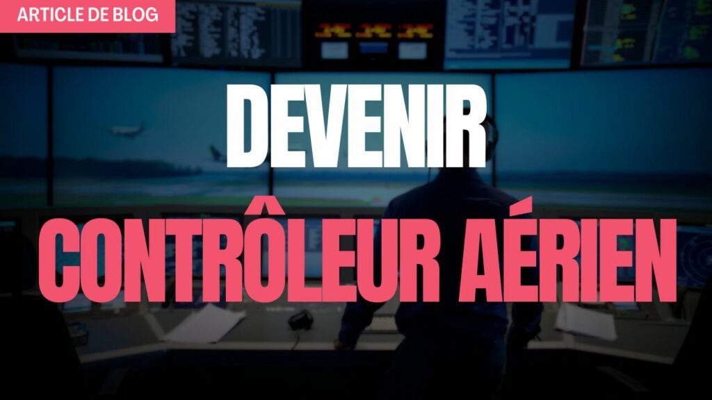 Comment devenir contrôleur aérien